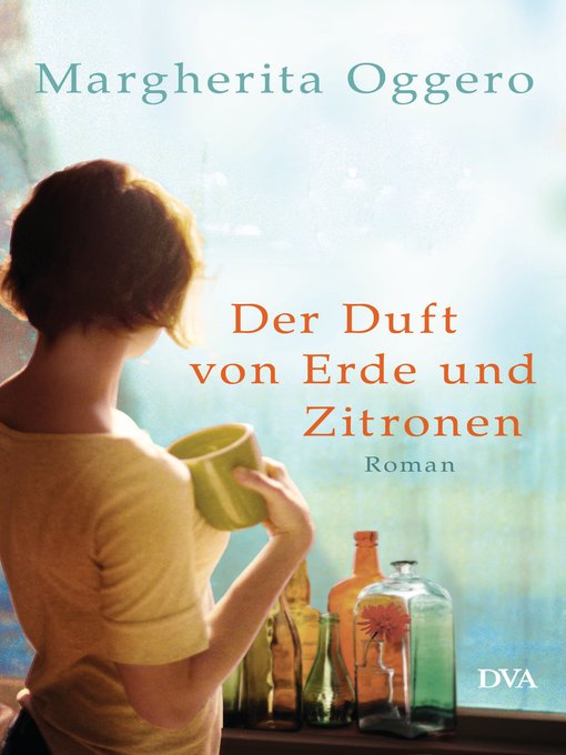Title details for Der Duft von Erde und Zitronen by Margherita Oggero - Available